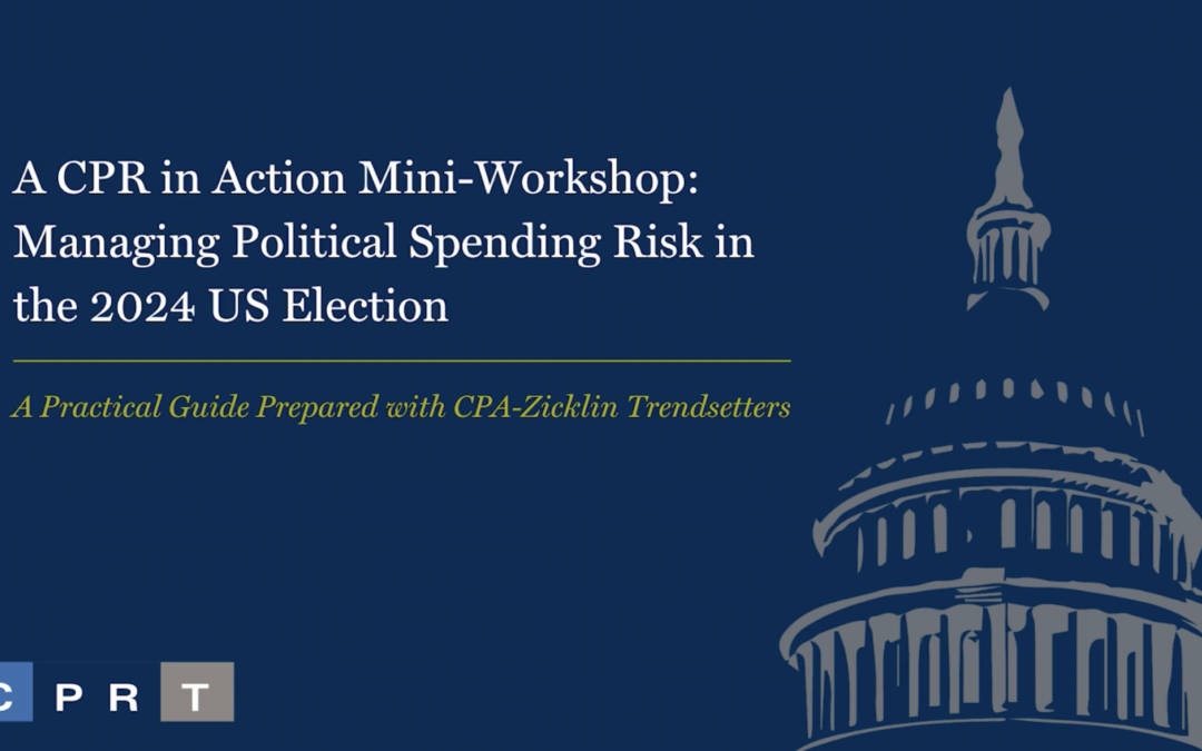 Tools and Resources to Help Companies Manage Political Spending Risk